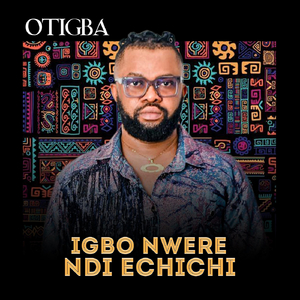 Igbo Nwere Ndi Echichi