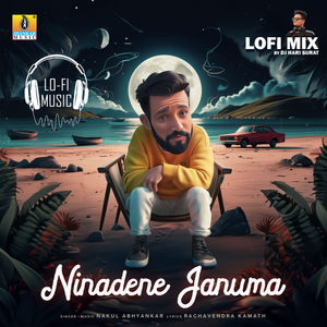 Ninadene Januma (Lofi Mix)