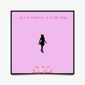 God is a woman, so is the devil (feat. 2AMinthemorning)