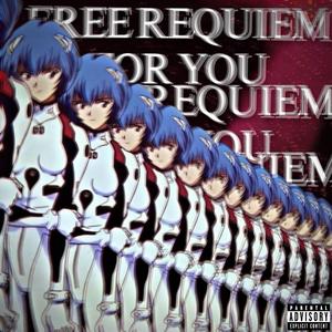 FREE REQUIEM FOR YOU