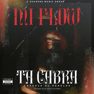 Mi Flow Ta Cabra