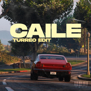 Caile (Turreo Edit)