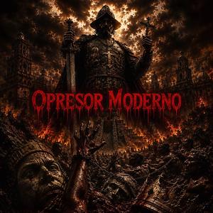 Opresor Moderno