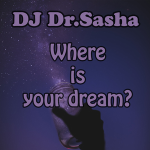 Where Is Your Dream