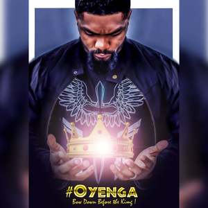 Oyenga (Bow Down Before The King !)
