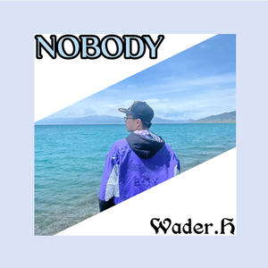 NOBODY（Produced by Yung Skio）