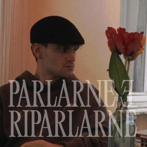 PARLARNE E RIPARLARNE