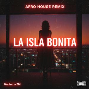 la isla bonita (Afro House Remix) (Summer Version)