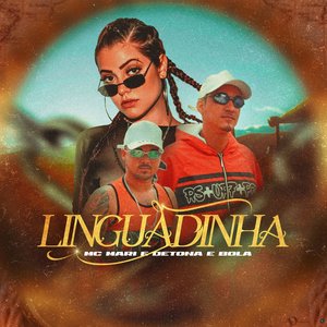 Linguadinha (feat. Mc Detona e Bola)