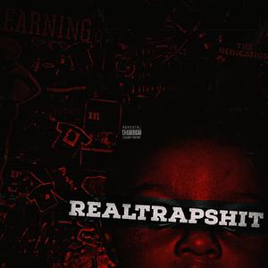 RealTrapShit (feat. Rey Morado)
