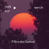 Felipe Play - Filtro dos Sonhos