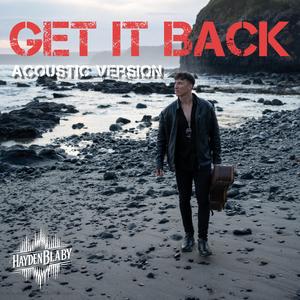 Get It Back (Acoustic Version)