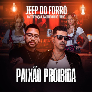Paixão Proibida (feat. Gauchinho do Forró)