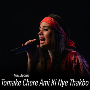 Tomake Chere Ami Ki Nye Thakbo