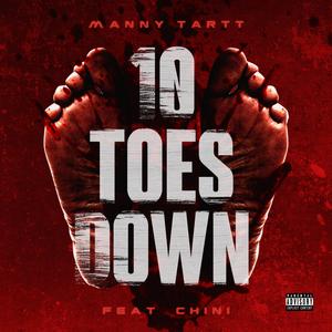 10 Toes Down (feat. Chini)