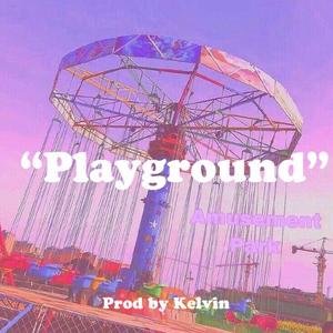 【Free】“Playground”