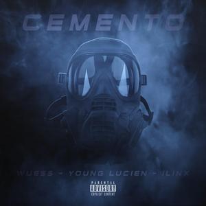 Cemento (feat. Wuess, Neptune & Python)