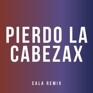 Pierdo La Cabezax (feat. Dj Jonyy Luna & Dj Pablo Mantione)