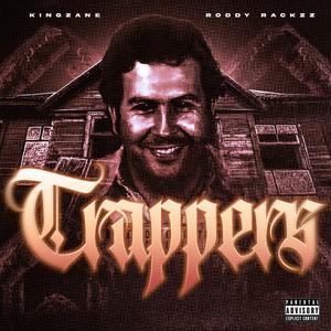 Trappers (feat. Roddy Rackzz)