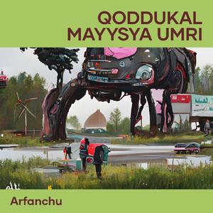 Qoddukal Mayysya Umri