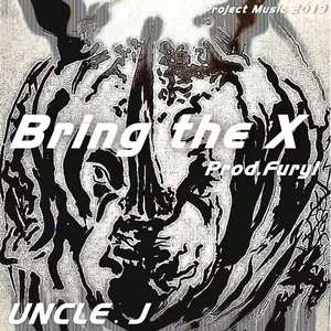 Bring the X（Prod.Furyl）