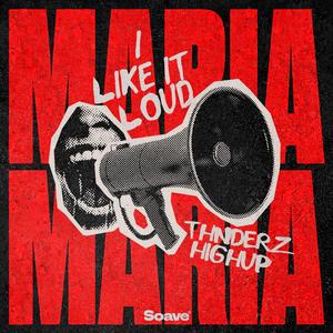 Maria (I Like It Loud)