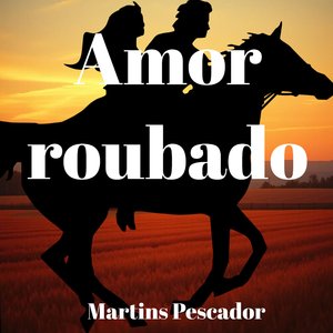 Amor roubado