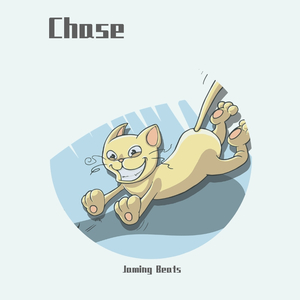 【Free】Chase （Prod. By Jaming Beats）