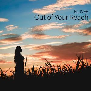 Out of Your Reach