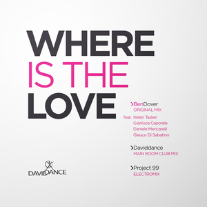 Where Is The Love (Project 99 Electromix)