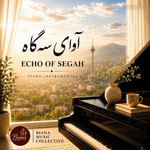Echo of Segah (Special Version)