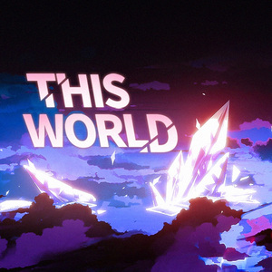 This World（真我赫兹）