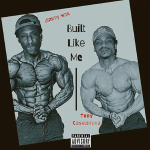 Built Like Me (feat. Jimmy Wax)