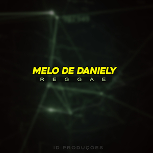 MELO DE DANIELY (REGGAE)