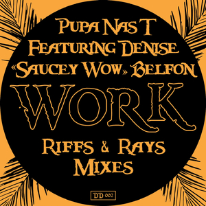 Work (Riffs & Rays Extended Mix)