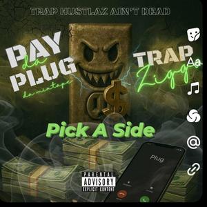 Pick a side (feat. Lil Curtis)