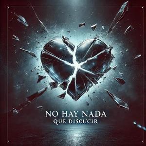 No Hay Nada Que Discutir
