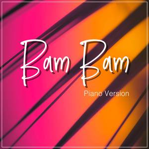 Bam Bam (Piano Version)