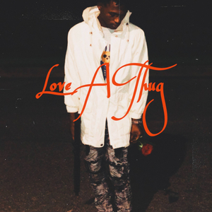 Love A Thug