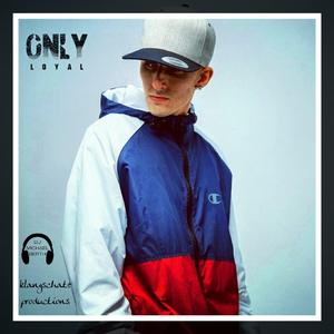 Only (feat. Loyal)