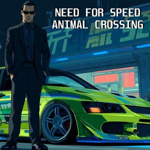 NEED FOR SPEED X ANIMAL CROSSING (SR TORTUGA) [MASHUP] (feat. DJ ARKEANO)