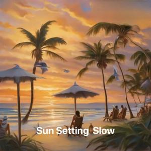 Sun Setting Slow