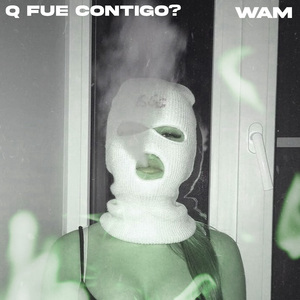 Q Fue Contigo?