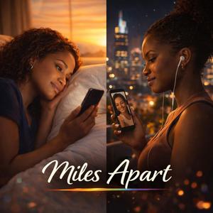 Miles Apart