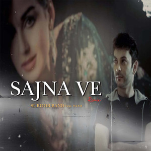 Sajna Ve (Remix)