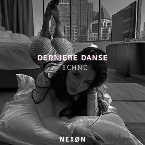 DERNIERE DANSE (TECHNO) (SPED UP)