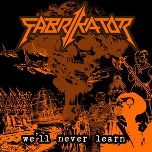 We'll Never Learn