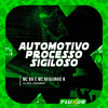 MC BN - Automotivo processo sigiloso