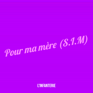 Pour ma mère (S.I.M)