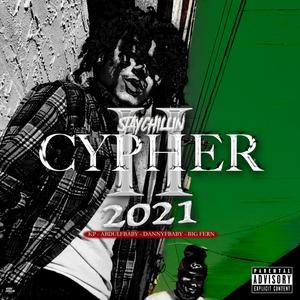 CYPHER 2021 (feat. KP, AbdulFBaby, DannyFBaby & Big Fern)